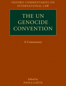 Cover of the The extradition of génocidaires, in The UN Genocide Convention: a Commentary 